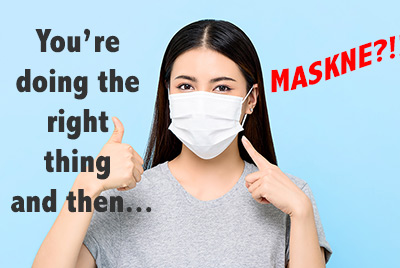 woman wearing mask experiencing acne breakouts referred to as "maskne"